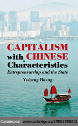 Capitalism with Chinese Characteristics: Entrepreneurship and the