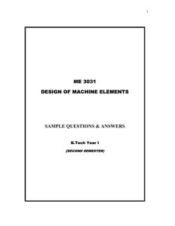 ME 3031 DESIGN OF MACHINE ELEMENTS SAMPLE - most