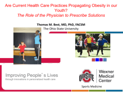 Are Current Health Care Practices Propagating Obesity in