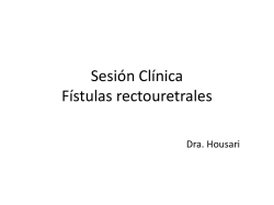 Sesi&oacute;n Cl&iacute;nica F&iacute;stulas rectouretrales