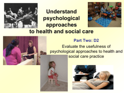 Understand psychological approaches to health and