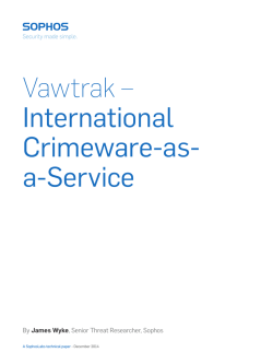Vawtrak – International Crimeware-as- a-Service - Sophos