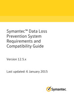 Symantec™ Data Loss Prevention System Requirements and