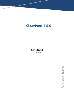 ClearPass 6.5.0 Release Notes - Airheads Community