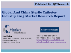 Global and China Sterile Catheter Industry 2015 Market Outlook Production Trend Opportunity