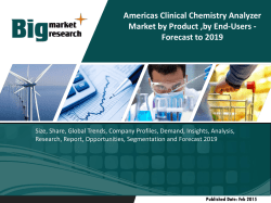 Americas Clinical Chemistry Analyzer Market by Product ,by End-Users - Forecast to 2019
