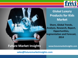 Luxury Products for Kids Market Global Industry Analysis and Opportunity Assessment 2014 - 2020