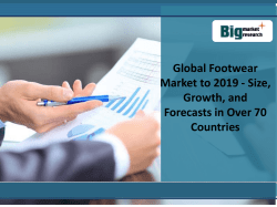 Global Footwear Market to 2019 - Size, Growth, and Forecasts in Over 70 Countries