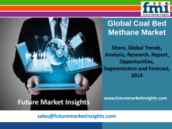 Coal Bed Methane Market: size and forecast, 2014-2020 by Future Market Insights