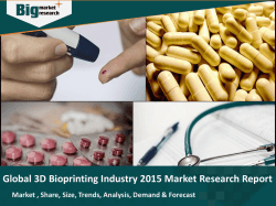 Global 3D Bioprinting Industry 2015 Market Research Report