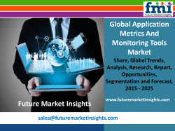 Application Metrics And Monitoring Tools Market Revenue, Opportunity, Segment and Key Trends 2015-2025: FMI Estimate