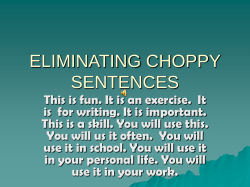 ELIMINATING CHOPPY SENTENCES