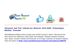 Advanced And Post Lithium-Ion Batteries Market Segments, Opportunity 2016-2026- Technologies, Markets, Forecasts