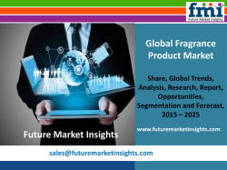 Fragrance Product Market Revenue, Opportunity, Segment and Key Trends 2015-2025: FMI Estimate