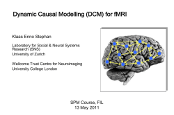 11_DCM_Basics_FIL2011 - Wellcome Trust Centre for Neuroimaging