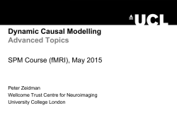 Advanced Topics - Wellcome Trust Centre for Neuroimaging