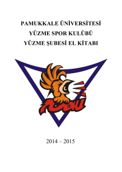 Pamukkale Üniversitesi Yüzme El Kitabı İçin Lütfen Tıklayınız.