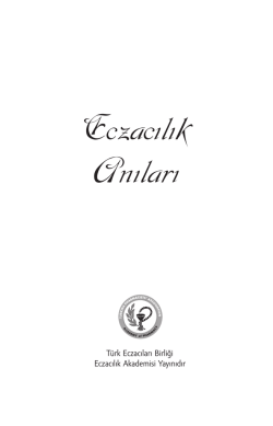 Eczacılık Anıları - türk eczacıları birliği