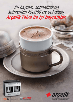 Arçelik Telve ile iyi bayramlar.