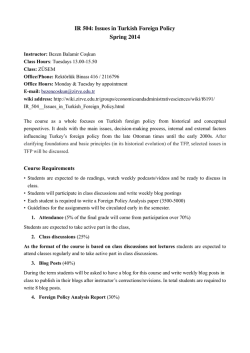 IR 504: Issues in Turkish Foreign Policy Spring 2014