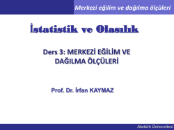 DERS NOTU: EĞİLİM ve DAĞILIM ÖLÇÜLERİ