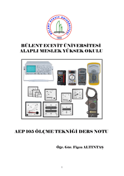 &Ouml;L&Ccedil;ME VE &Ouml;L&Ccedil;&Uuml; ALETLERİ - B&uuml;lent Ecevit &Uuml;niversitesi
