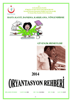 Hasta Kayıt, Karşılama, Danışma, Y&ouml;nlendirme, G&uuml;venlik Hizmetleri