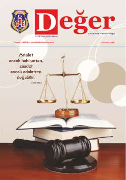 Sayı 9: Değer Dergisi - Ceza ve Tevkifevleri Genel M&uuml;d&uuml;rl&uuml;ğ&uuml;