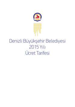 Denizli B&uuml;y&uuml;kşehir Belediyesi 2015 Yılı &Uuml;cret Tarifesi