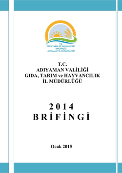 Brifing - Adıyaman İl Gıda Tarım ve Hayvancılık M&uuml;d&uuml;rl&uuml;ğ&uuml;