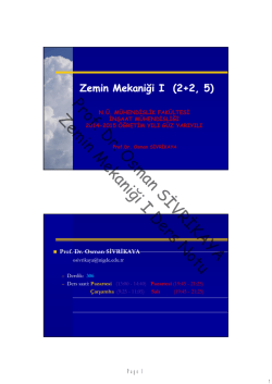 Prof. Dr. Osman SİVRİKAYA Zemin Mekaniği I Ders Notu