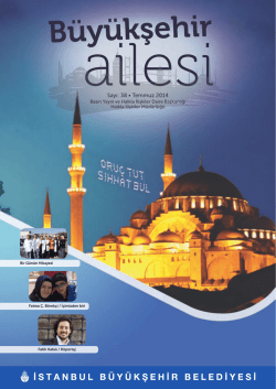 Sayı: 38 &bull; Temmuz 2014 - İstanbul B&uuml;y&uuml;kşehir Belediyesi