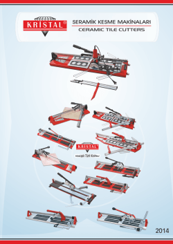 Seramik Kesme Makinası - Kristal Cutting Tools Ltd.