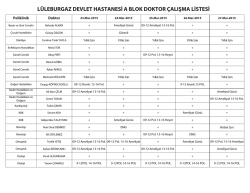 l&uuml;leburgaz devlet hastanesi a blok doktor &ccedil;alışma listesi