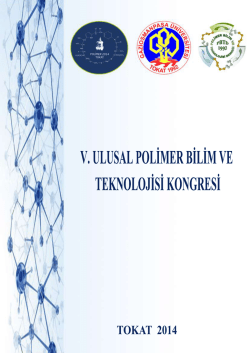Bildiri Kitapcığı(Yeni) - V.Ulusal Polimer Bilim ve Teknolojisi Kongresi
