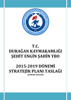 T.C. DURAĞAN KAYMAKAMLIĞI ŞEHİT ENGİN ŞAHİN YBO 2015