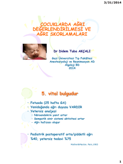 Çocuklarda ağrı değerlendirilmesi ve ağrı skorlamaları