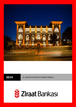II. &Ccedil;eyrek Ara D&ouml;nem Faaliyet Raporu