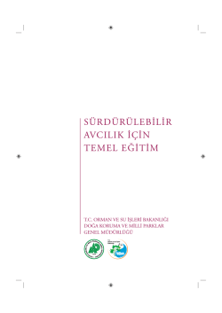 S&Uuml;RD&Uuml;R&Uuml;LEBİLİR AVCILIK İ&Ccedil;İN TEMEL EĞİTİM