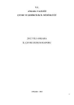 2012 YILI ANKARA ĠL &Ccedil;EVRE DURUM RAPORU