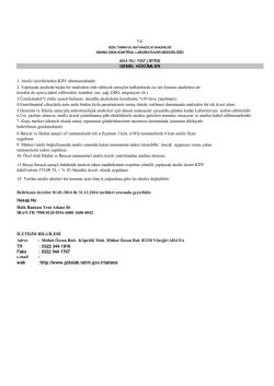 GENEL H&Uuml;K&Uuml;MLER 1. Analiz &uuml;cretlerinden KDV alınmamaktadır. 2