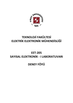 EET-205 Sayısal Elektronik - I Laboratuvarı Deney F&ouml;y&uuml;