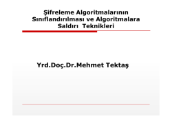 Şifreleme Algoritmalarının Sınıflandırılması ve Algoritmalara Saldırı