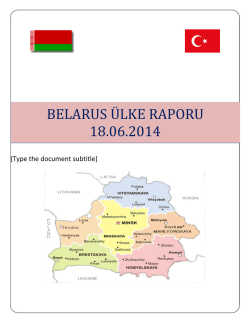 belarus ülke raporu 18.06.2014 - Bursa Ticaret ve Sanayi Odası
