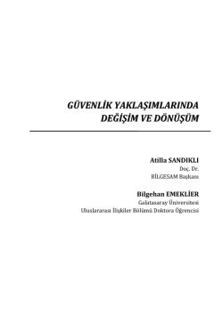 g&uuml;venlik yaklaşımlarında değişim ve d&ouml;n&uuml;ş&uuml;m