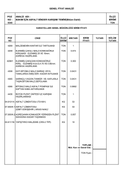 POZ ANALİZ ADI : &Ouml;L&Ccedil;&Uuml; NO : BAKIM İ&Ccedil;İN ASFALT BİNDER