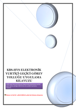 kbs-hys elektronik yurti&ccedil;i ge&ccedil;ici g&ouml;rev yolluğu uygulama kılavuzu
