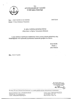 M&uuml;d&uuml;rl&uuml;ğ&uuml;m&uuml;z&uuml;n konu ile ilgili 04/07/2014 tarih ve 2805082 sayılı