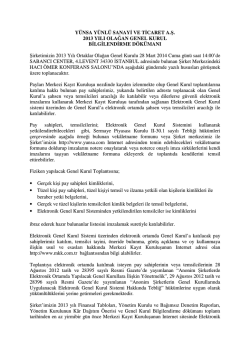 Y&Uuml;NSA Y&Uuml;NL&Uuml; SANAY VE T CARET A. Ş. 2013 YILI OLAĞAN