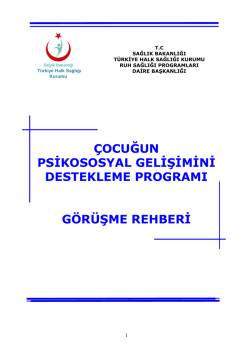 çocuğun psikososyal gelişimini destekleme programı görüşme rehberi